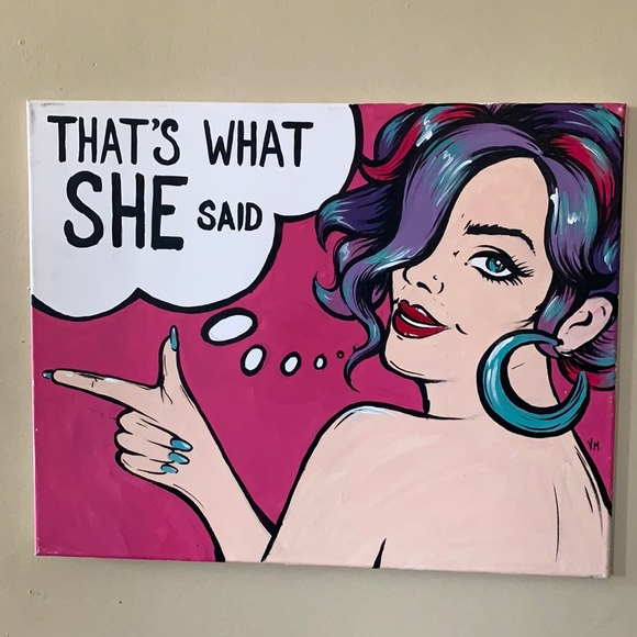SALE!! ✨host pick✨ That’s what she said original painting. 5 - Picture 2 of 7